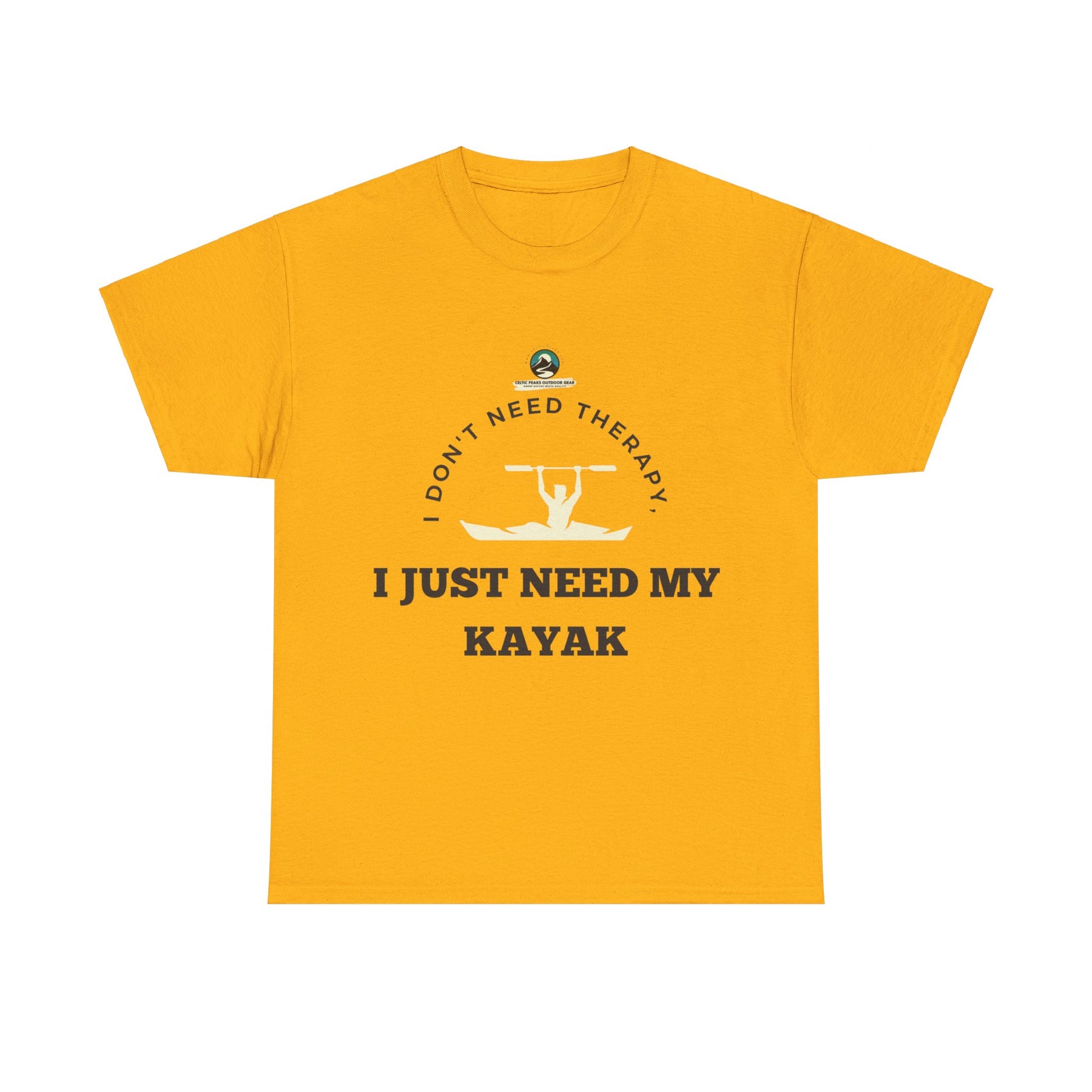 "I Don't Need Therapy, I Just Need My Kayak" T-Shirt