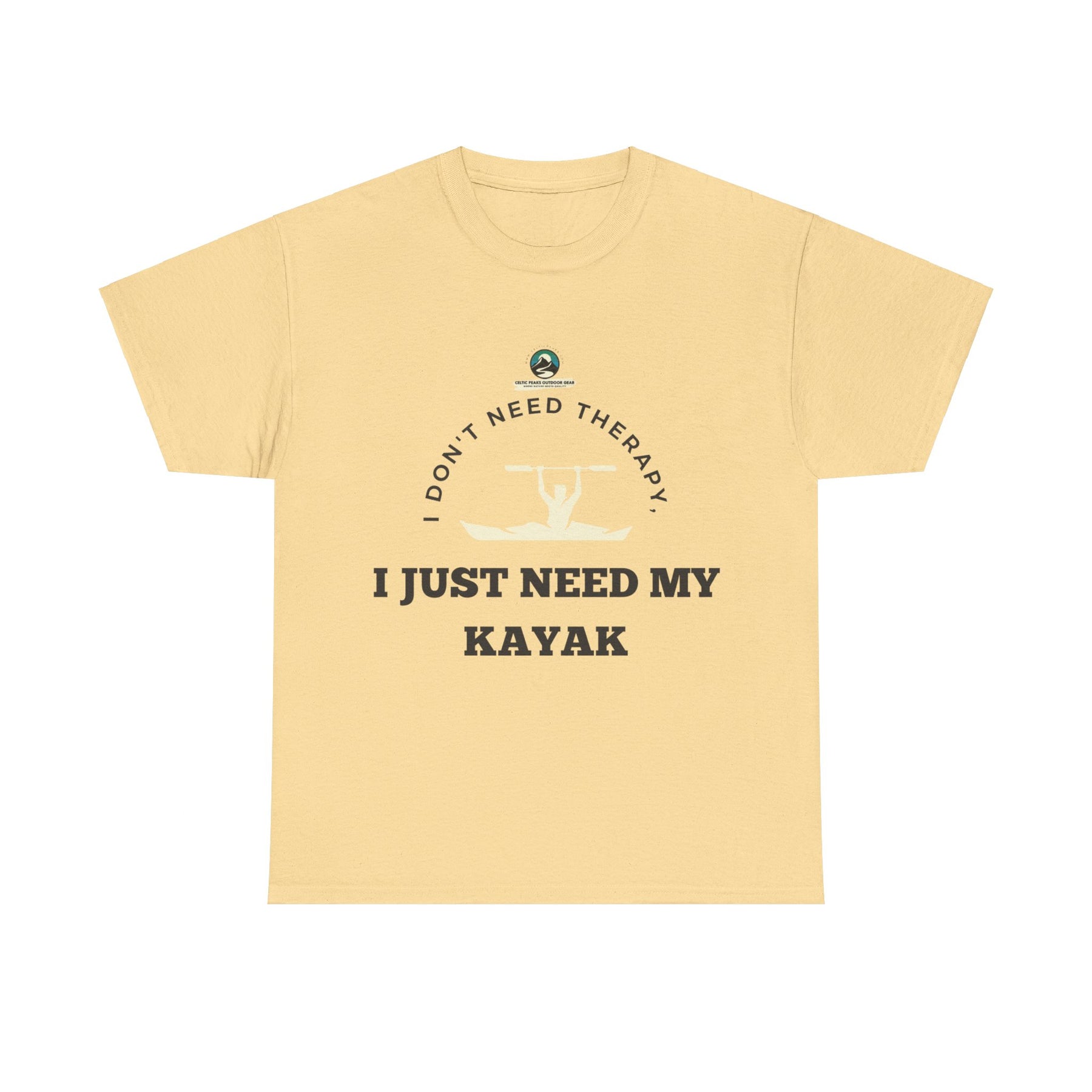 "I Don't Need Therapy, I Just Need My Kayak" T-Shirt