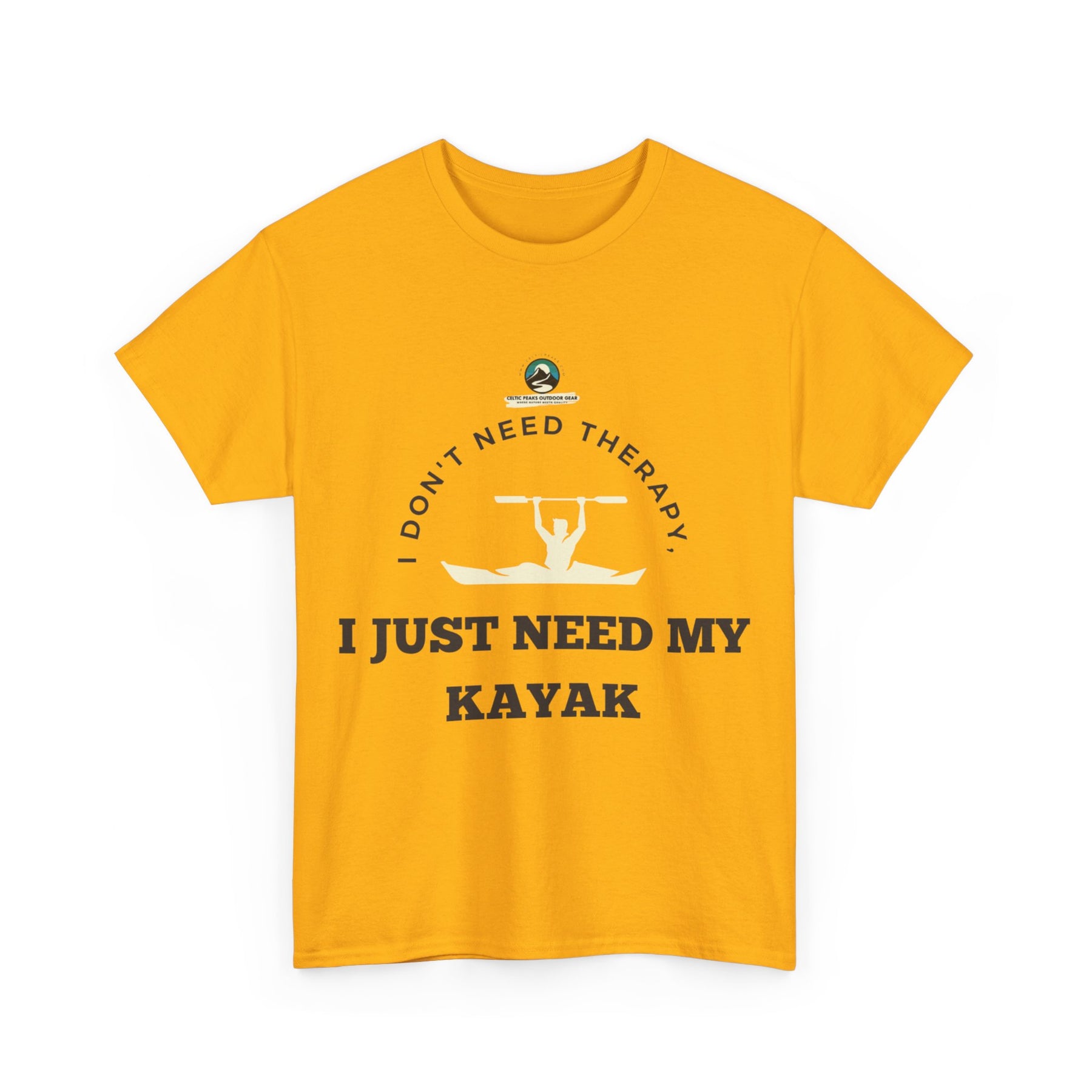 "I Don't Need Therapy, I Just Need My Kayak" T-Shirt