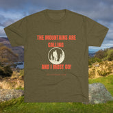 The Mountains Are Calling I Must Go! Crew Tee