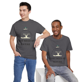 "I Don't Need Therapy, I Just Need My Kayak" T-Shirt