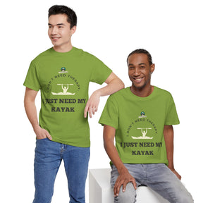 "I Don't Need Therapy, I Just Need My Kayak" T-Shirt